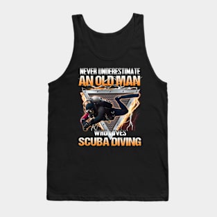 Never underestimate an old man who loves scuba diving Tank Top